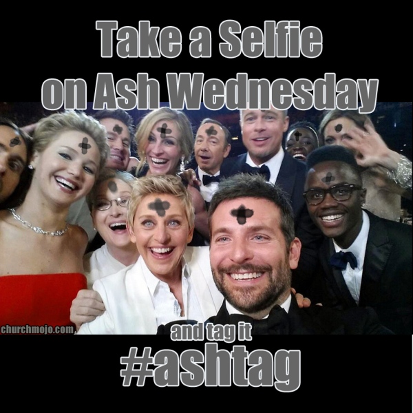 Selfie on Ash Wednesday = #Ashtag